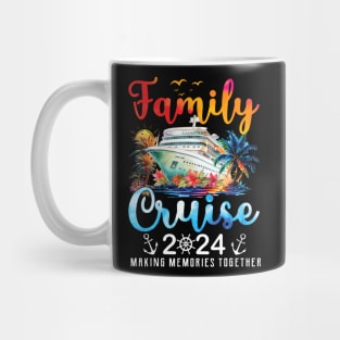 Family Cruise Ship Vacation Trip 2024 Family Cruise Matching Mug